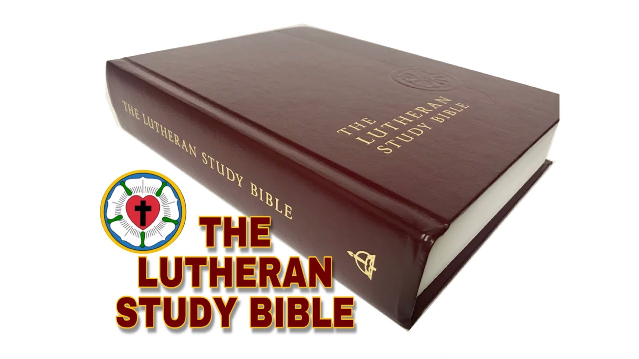The Lutheran Study Bible Large Print ESV Hardcover Review