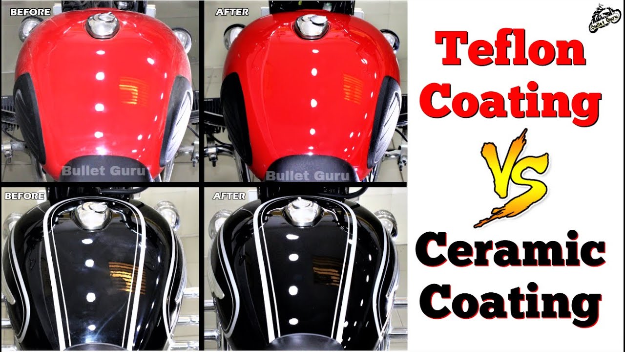 Teflon Coating Vs Ceramic Coating | Which is Better for Bikes? | Advantage & Disadvantage