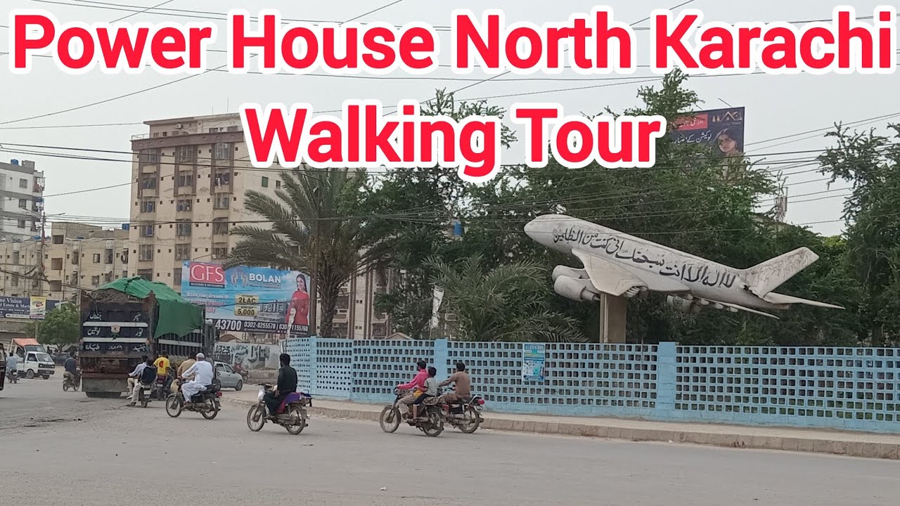 Power House Chowrangi | North Karachi | Walking Video | Karachi Pakistan @pakamazingplus