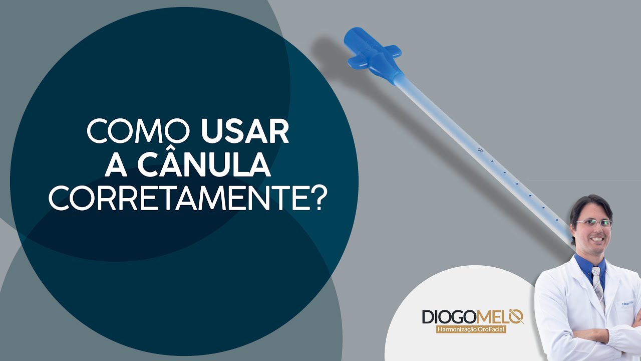 Como Usar A Cânula Corretamente