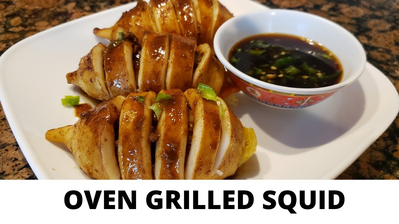 HOW TO COOK OVEN - GRILLED SQUID / INIHAW NA PUSIT
