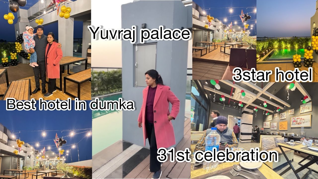📍Yuvraj palace |best hotel in Dumka |31st celebration in Dumka | swimming pool | 3star hotel