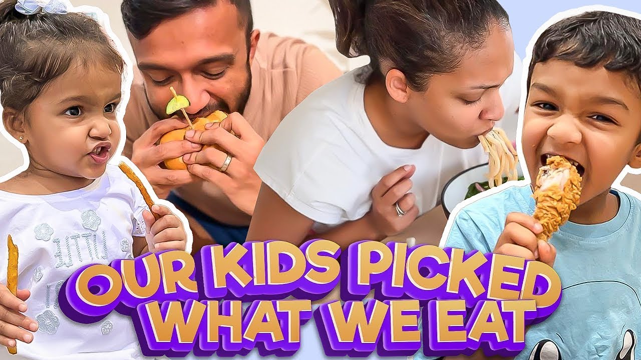 OUR KIDS PICKED WHAT WE EAT!!!