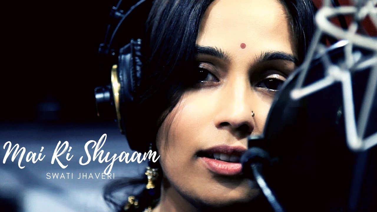 Mai Ri Shyaam - Swati Jhaveri I Raag Puriya Dhanashree I Fusion I SARASWATI STUDIO