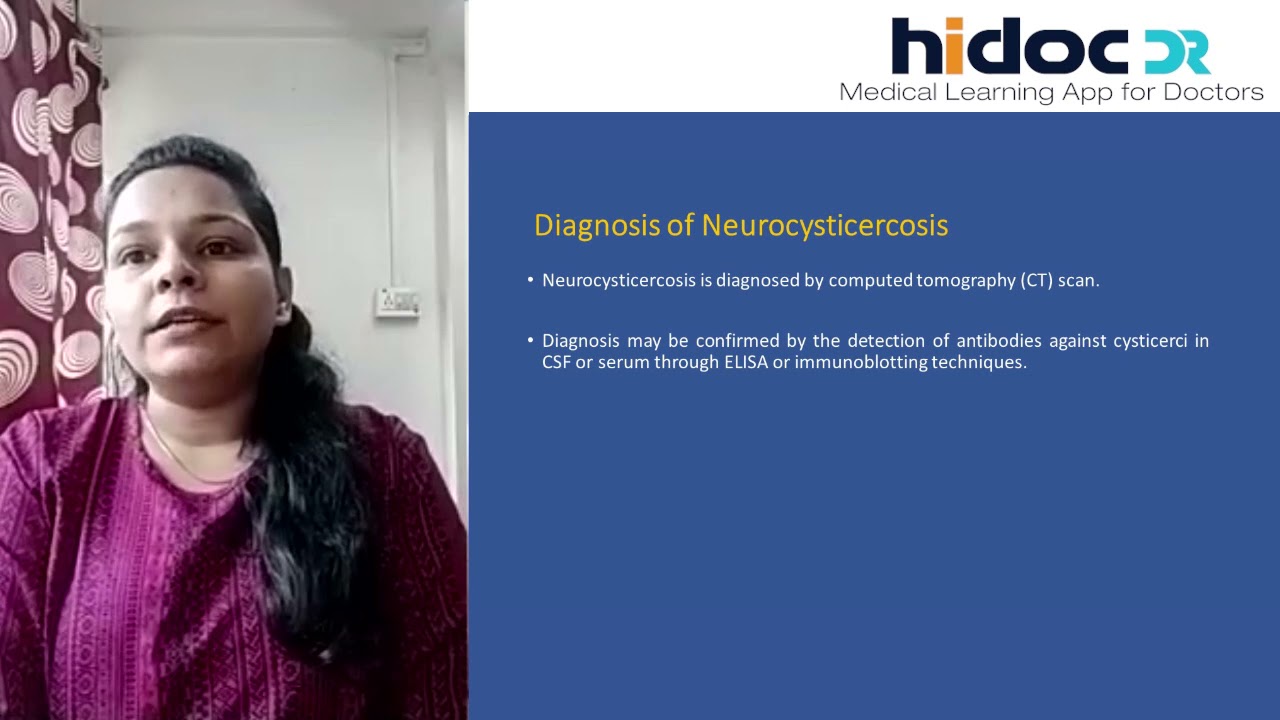 Clinical manifestations and diagnosis of Neurocysticercosis.