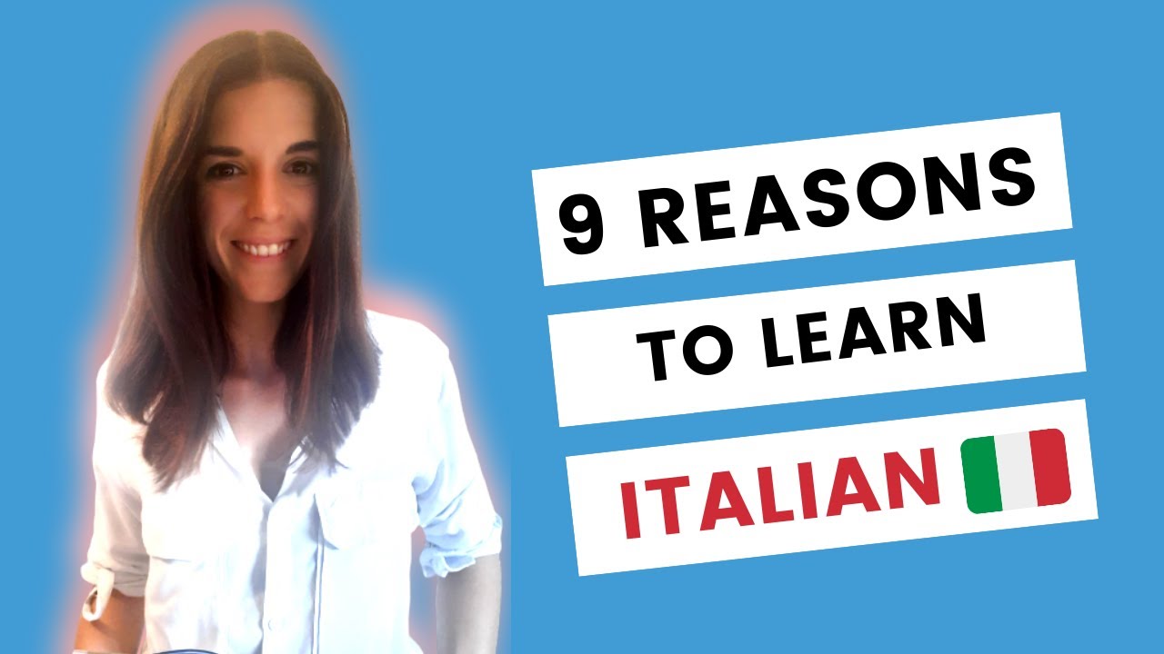 9 REASONS TO LEARN ITALIAN 🇮🇹 | Perché studiare italiano?