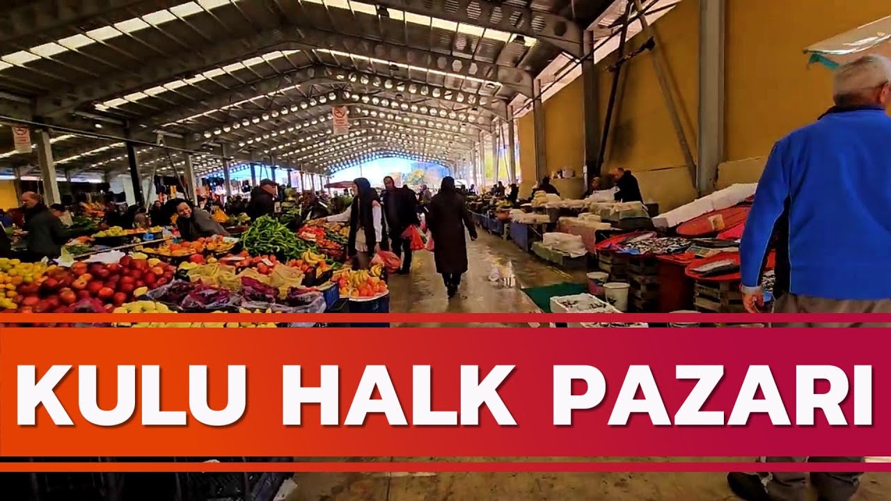 KULU HALK PAZARI - 8 KASIM 2024 CUMA