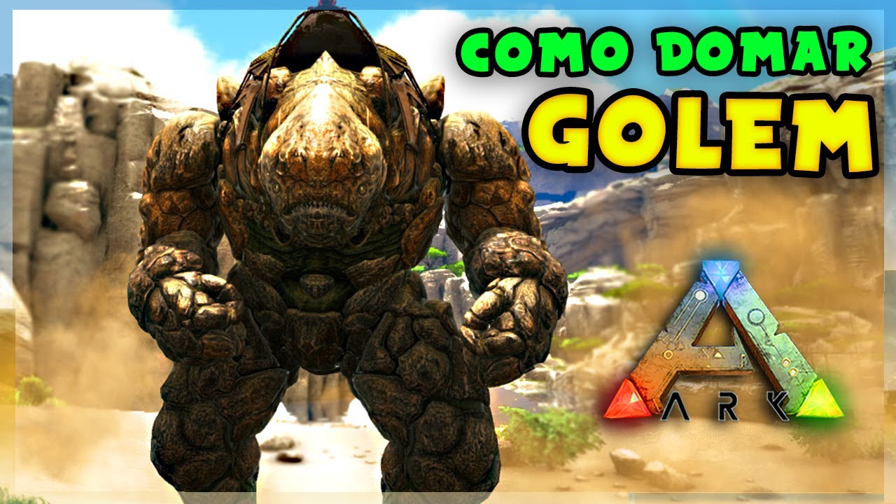 Como Domar Golem! (SOZINHO) - ARK: Survival Evolved