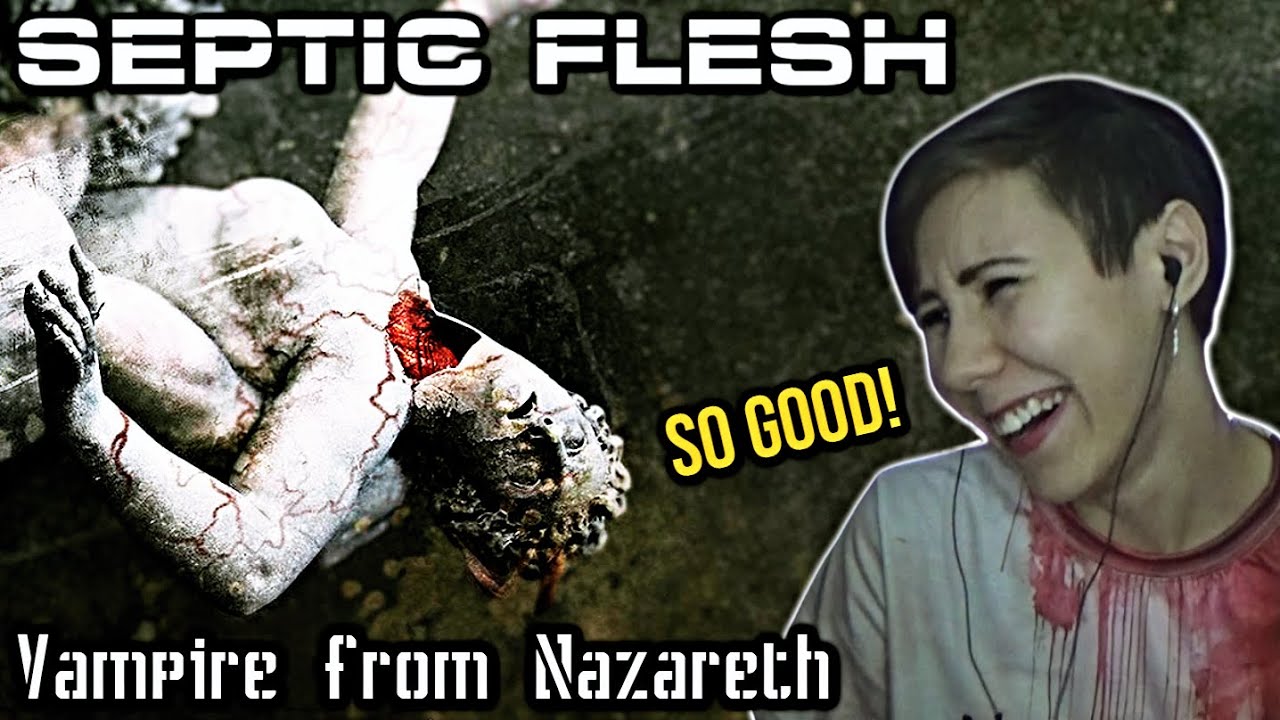 First Time Hearing SEPTICFLESH | Vampire from Nazareth - Reaction + Lyrical Analysis