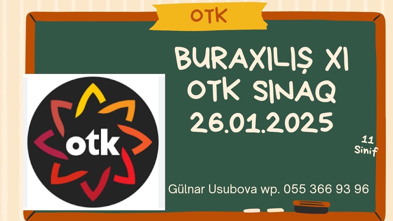 OTK 26.01.2025 BURAXILIŞ SINAQ SINIF 11