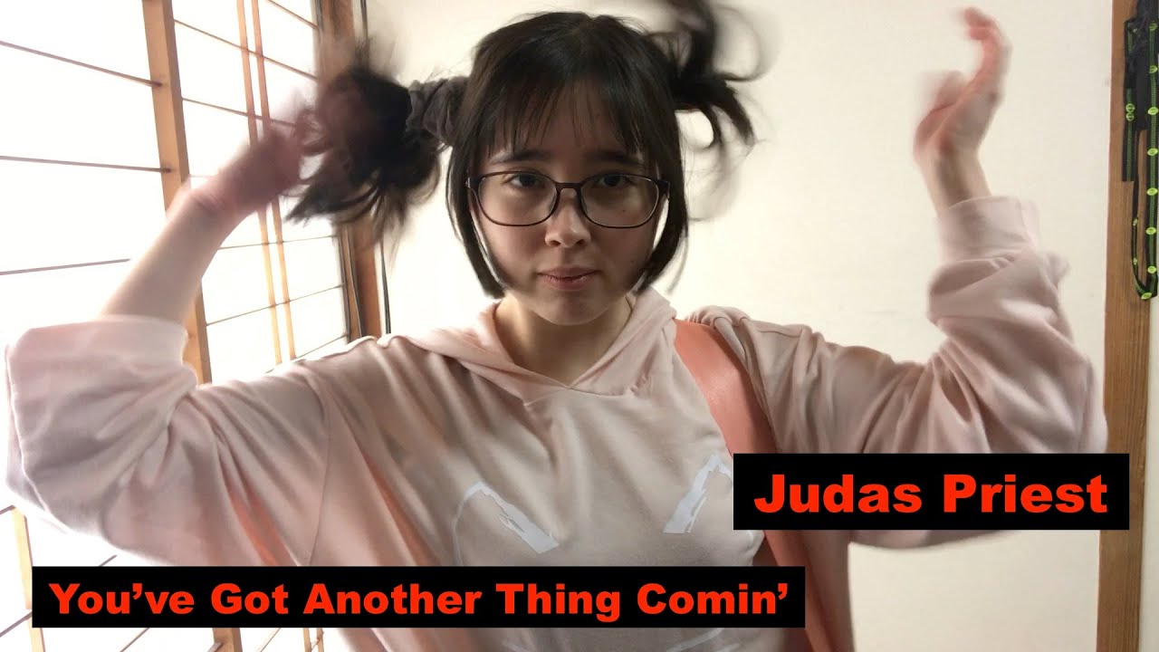 Judas Priest - You've Got Another Thing Comin' #ジューダスプリースト