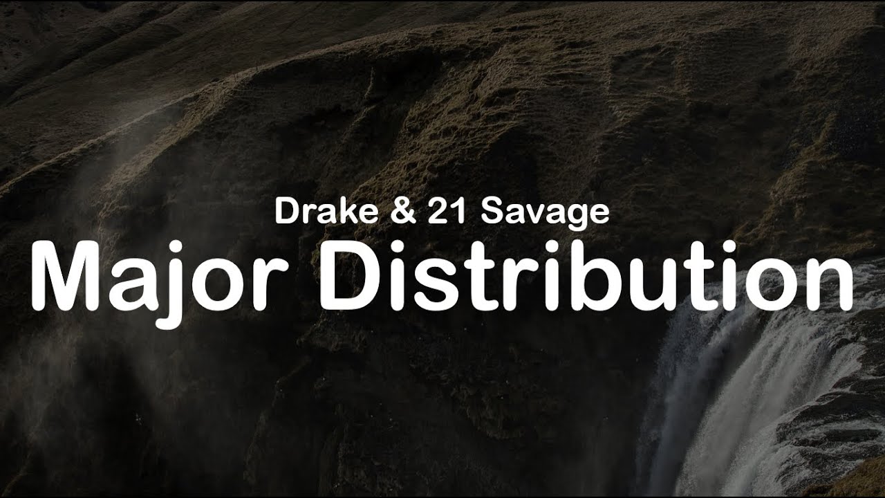 Drake & 21 Savage - Major Distribution (Clean Lyrics)
