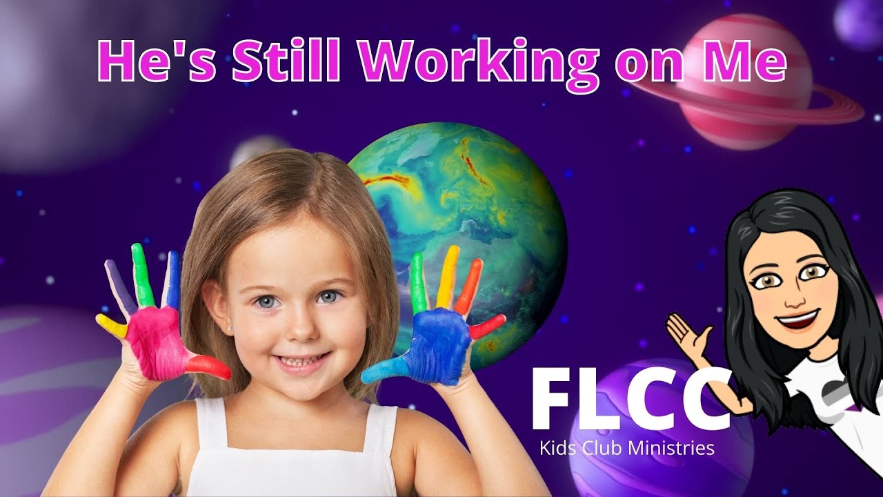 He's Still Working on Me