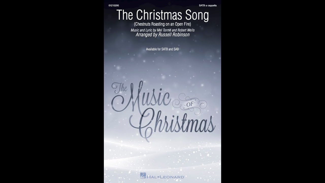 The Christmas Song (SATB Choir) - Arranged by Russell Robinson