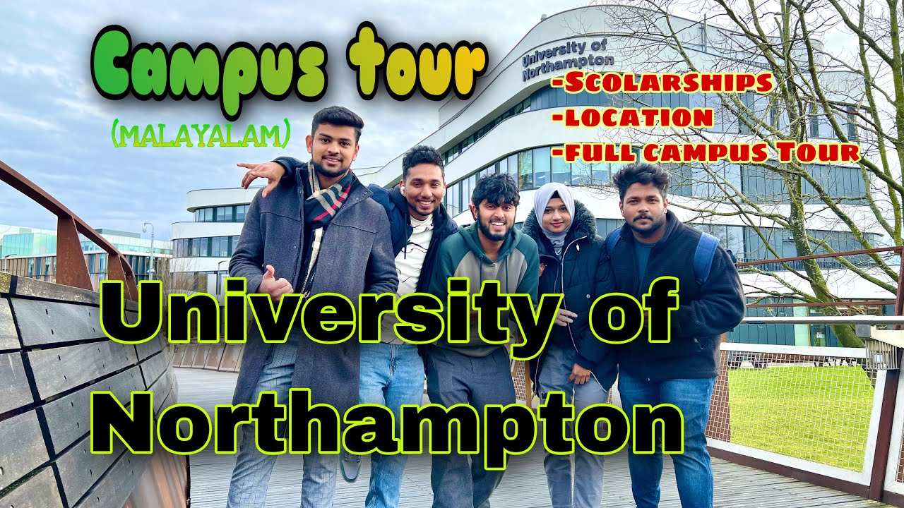 University of Northampton Tour | Ameer Mehfil/ Campus Tour Malayalam / UK Malayalam Vlogs