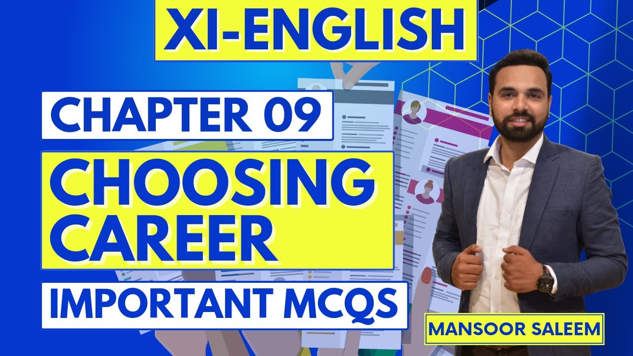 CHOOSING CAREER | MCQs | UNIT 9 XI ENGLISH NEW BOOK