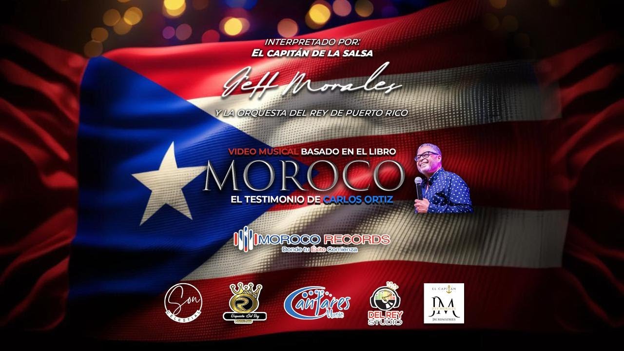 MOROCO – Jeff Capitán Morales, La Orquesta del Rey | Testimonio Pastor Carlos Ortiz | Video oficial