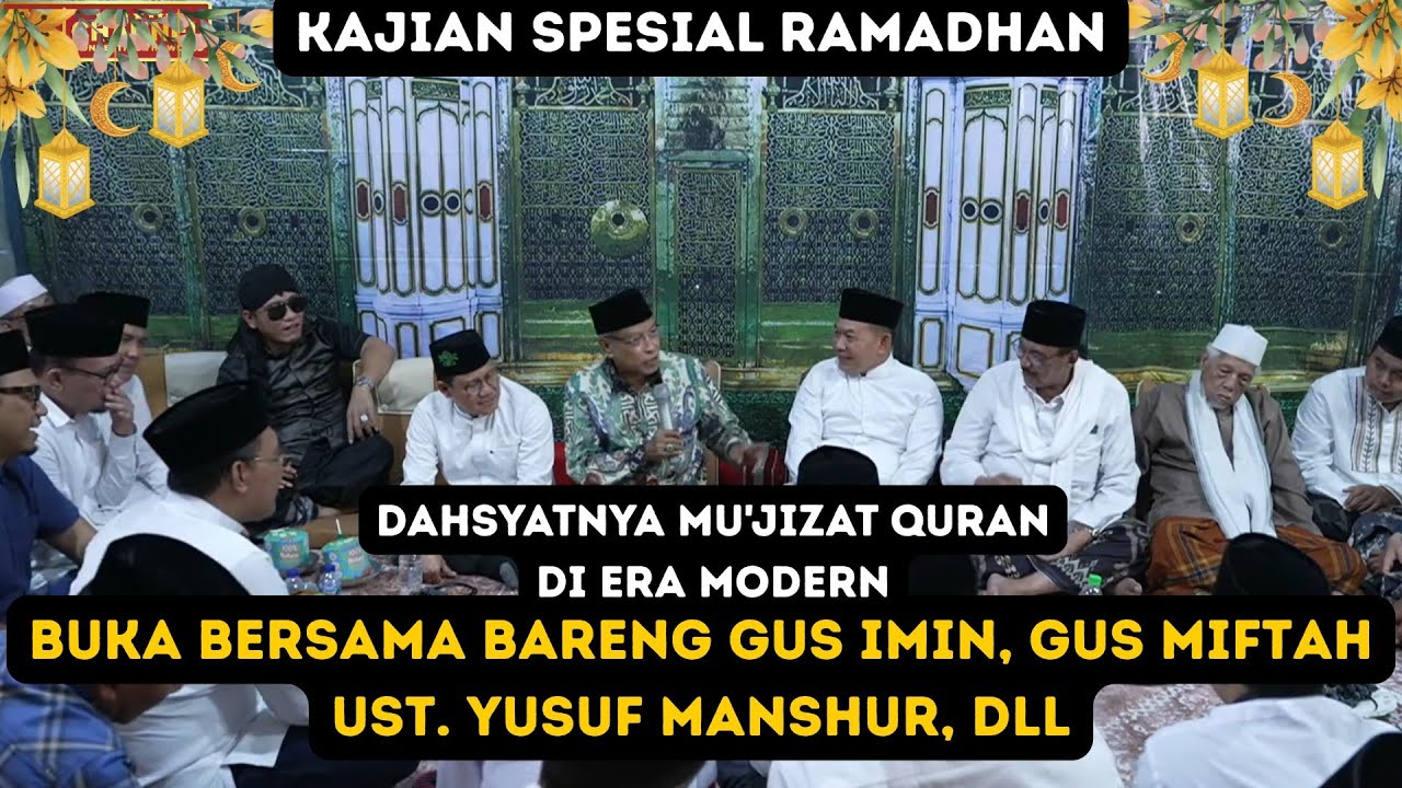 KH SAID AQIL SIRAJ SPESIAL RAMADHAN‼️DAHSYATNYA MU'JIZAT QURAN DI ERA MODERN BUKBER BARENG CAK IMIN