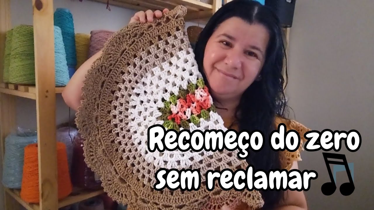 RECOMEÇANDO COM MUITAS IDEIAS E NOVIDADES NUM NOVO CANAL DE CROCHÊ 🧶
