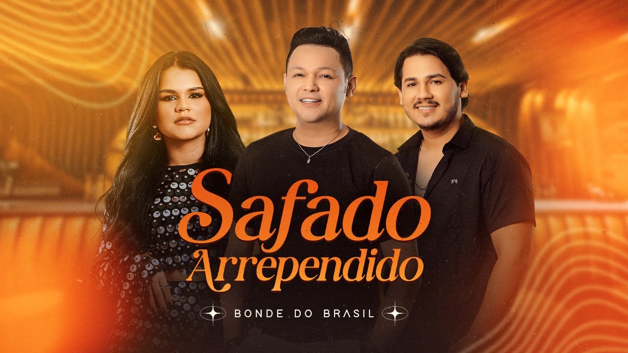 Bonde do Brasil - Safado Arrependido (Clipe oficial)