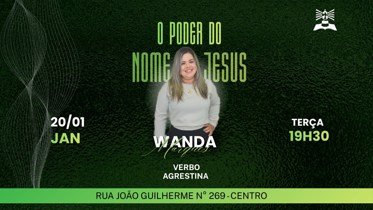 O Poder do nome de Jesus | 20/01/2026 | Terça-feira | Wanda Marques