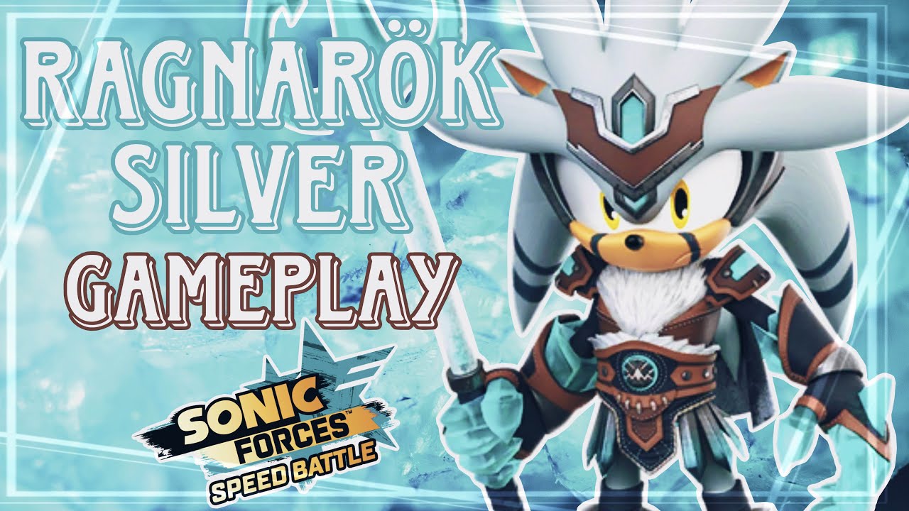 Sonic Forces Speed Battle 🩶🧊 Ragnarok Silver 🧊 Gameplay 🧊🩶