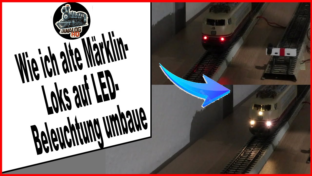 Wie ich LED-Beleuchtung in alte Märklin-Loks einbaue (Teil 1) - Märklin Modellbahn H0