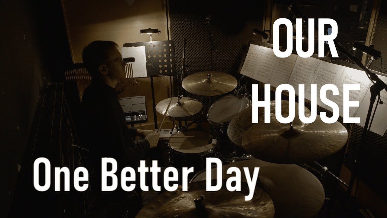 Our House The Musical | 14 - One Better Day | Drum Cam