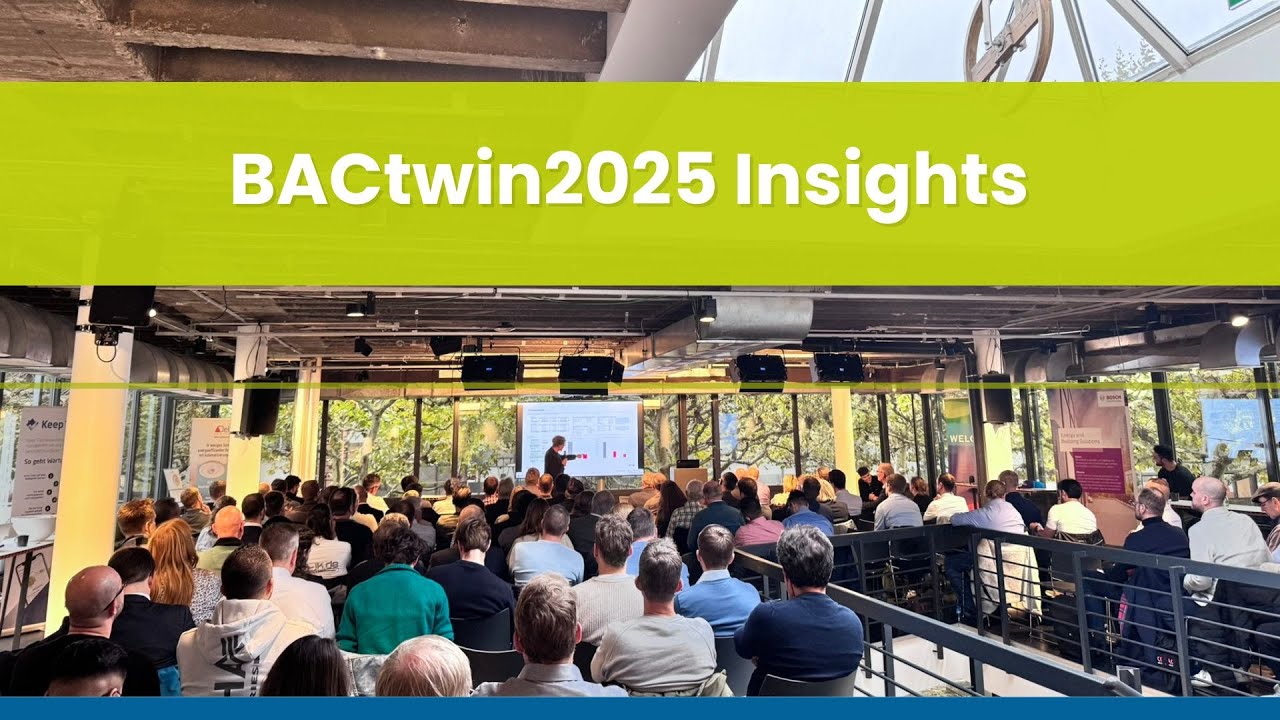 BACtwin2025 Insights - Werkzeug zur Digitalisierung des technischen Gebäudemanagements