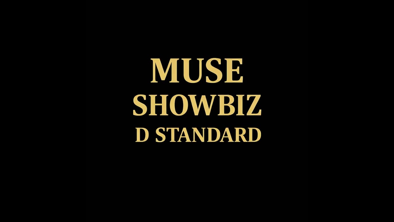 Muse - Showbiz (D Standard Version) (Whole Step Down)