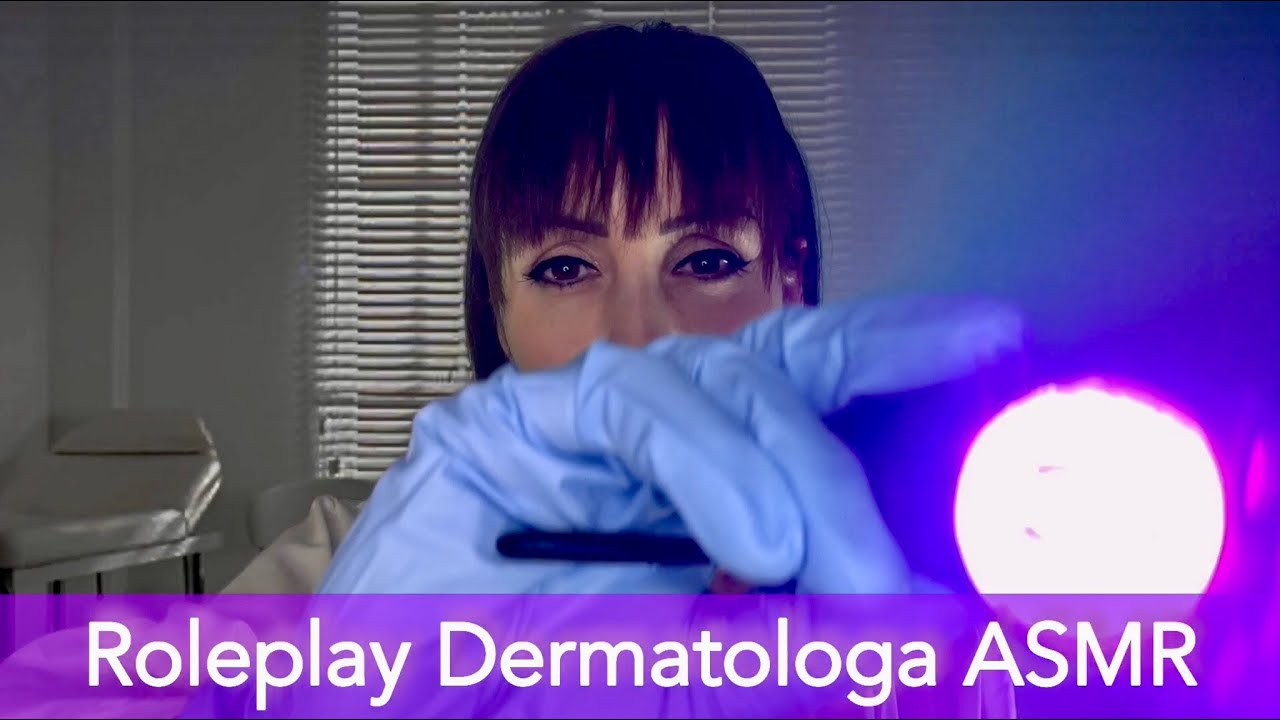 ASMR DOCTOR Roleplay 👩🏻‍⚕️VISITA DERMATOLOGICA 🔍 🔦 whispering e close up 😴 ASMR ITA