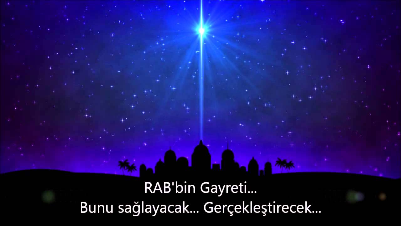 RAB'bin Gayreti - Türkçe Noel İlahisi