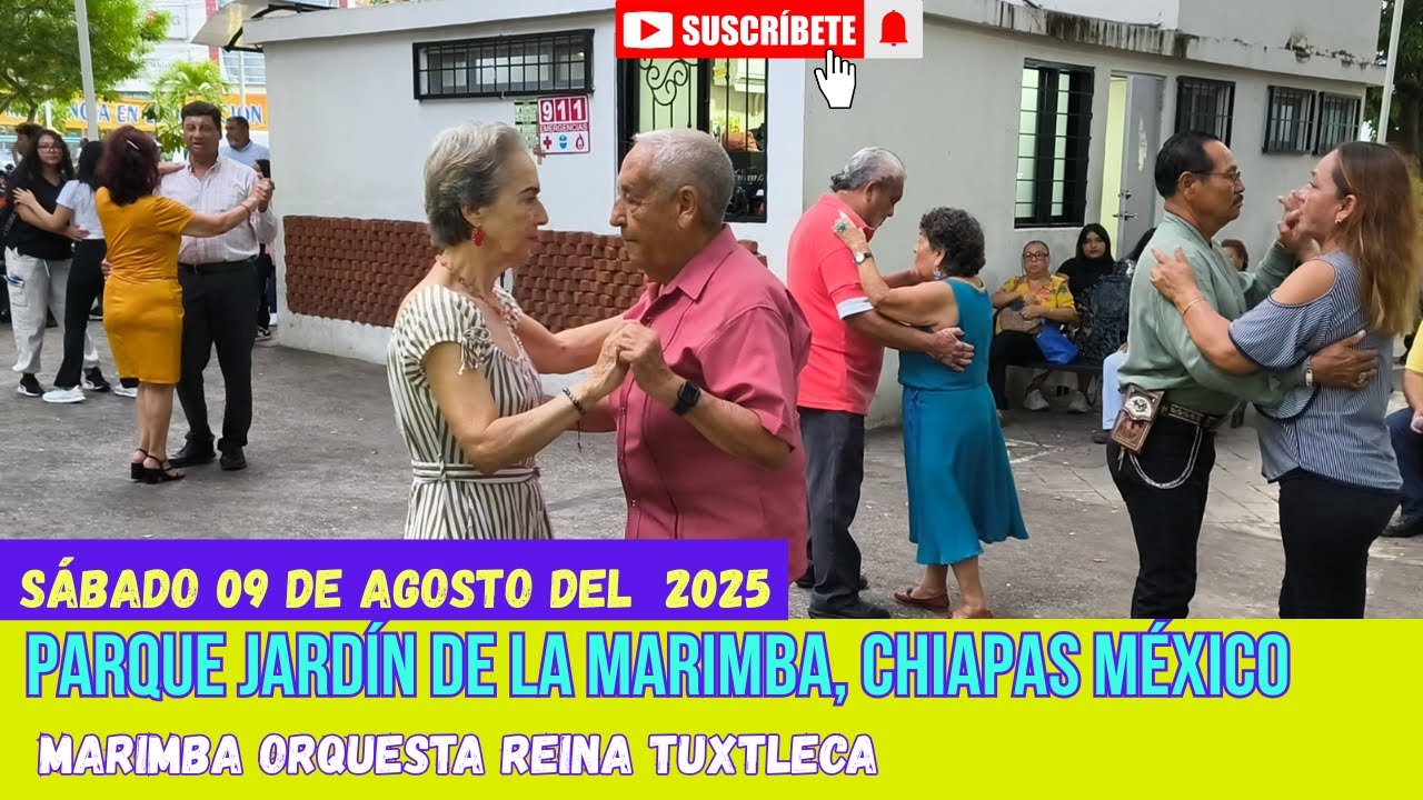 Danzón al son de la Marimba, 09 Agosto 2025, Parque Jardín de la Marimba Tuxtla Gutiérrez Chiapas