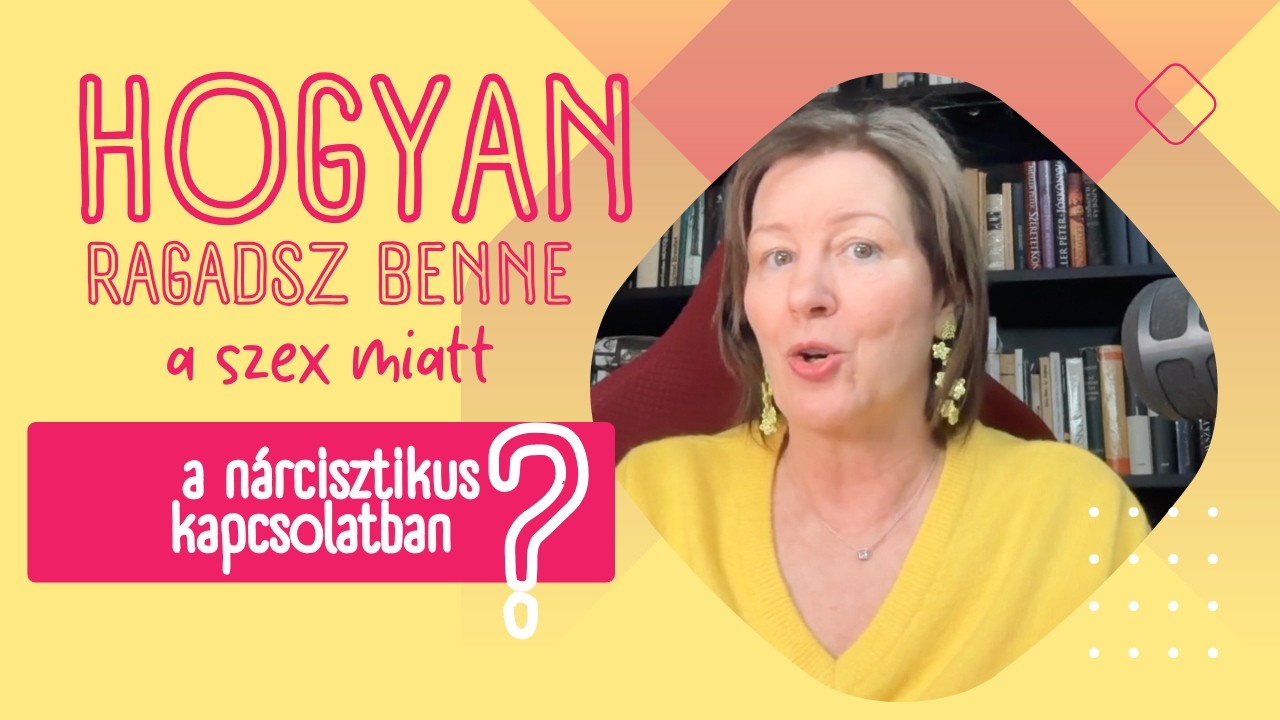 Hogyan tart fogva szexuálisan a nárcisztikus kapcsolat?