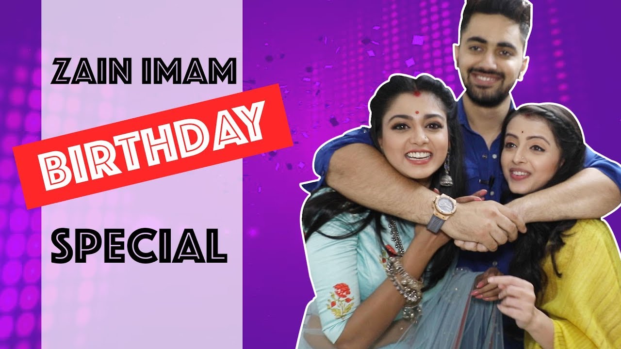 Birthday Special: Zain Imam celebrates with Shrenu Parikh and Tanvi Dogra