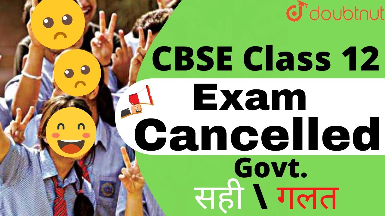 Class 12 Exam | CBSE board 2021 cancelled | Latest News | Doubtnut