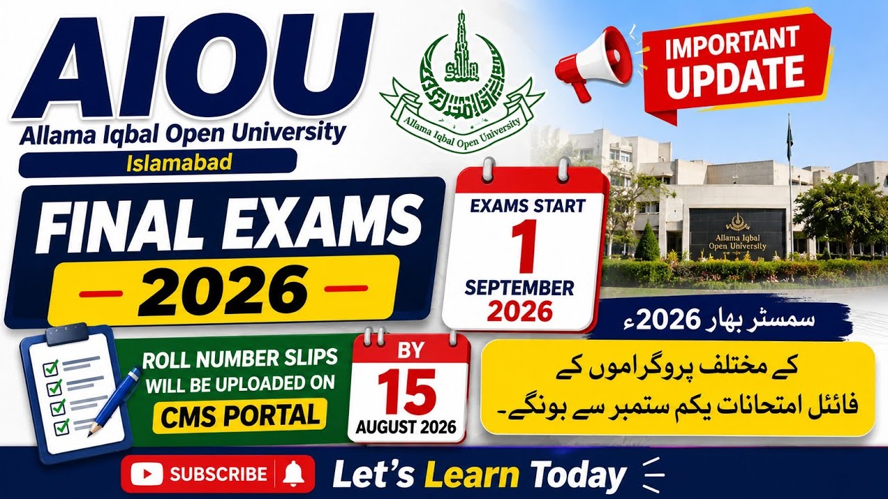 AIOU Final Exams 2026 | Roll Number Slips Upload Date | Latest Update | Let's Learn Today