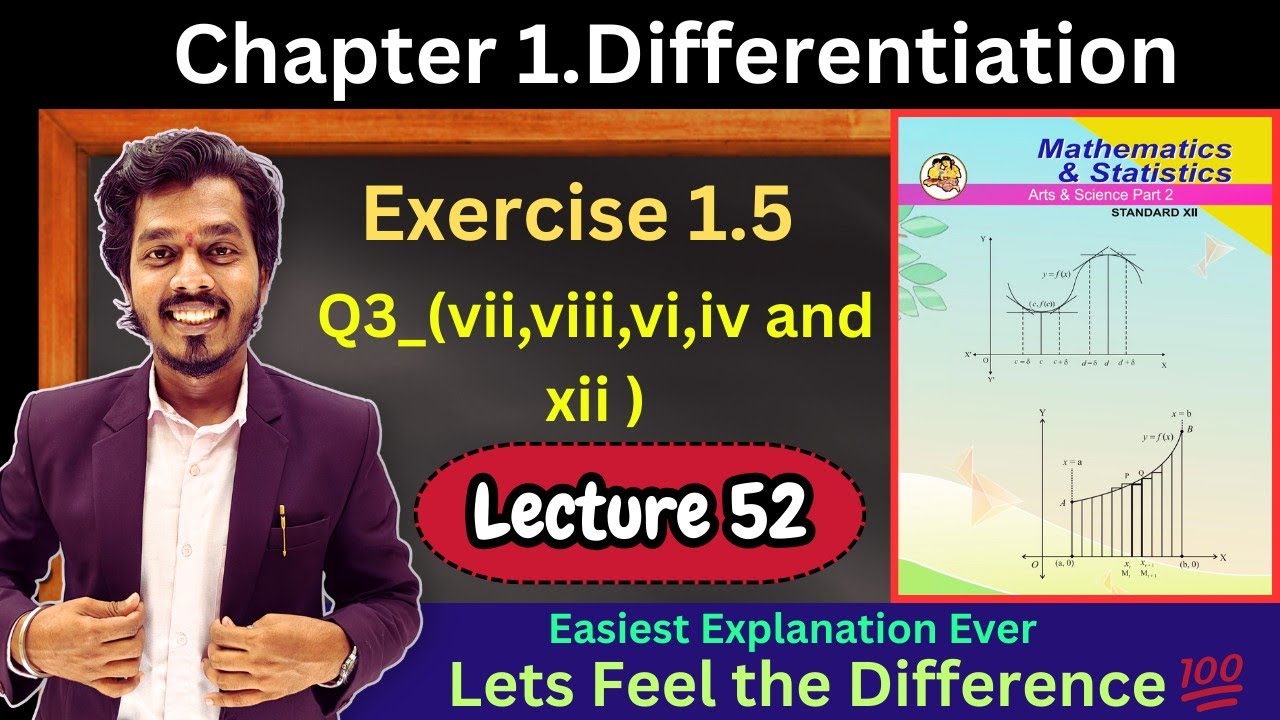 Lecture 52.Differentiation |Exercise 1.5 | Q3_vii,viii,iv,vi and xii | Class 12th MH Board 