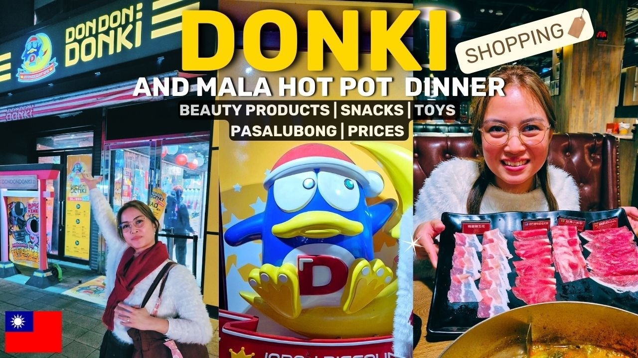 🇹🇼 Donki Ximending Shopping + Mala Hot Pot First Time Experience | Don Quijote in Taipei, Taiwan