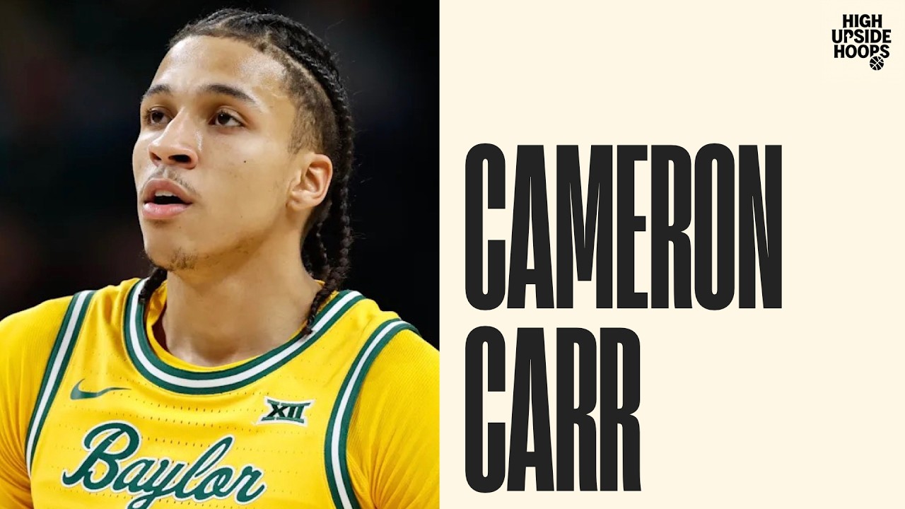 Cameron Carr (Baylor) // Off-Ball Cutting Masterclass