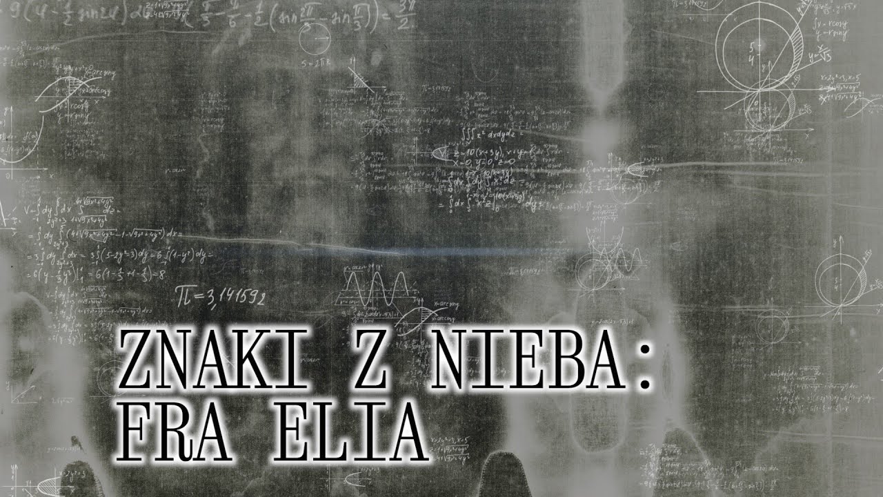 ZNAKI Z NIEBA: Brat Elia