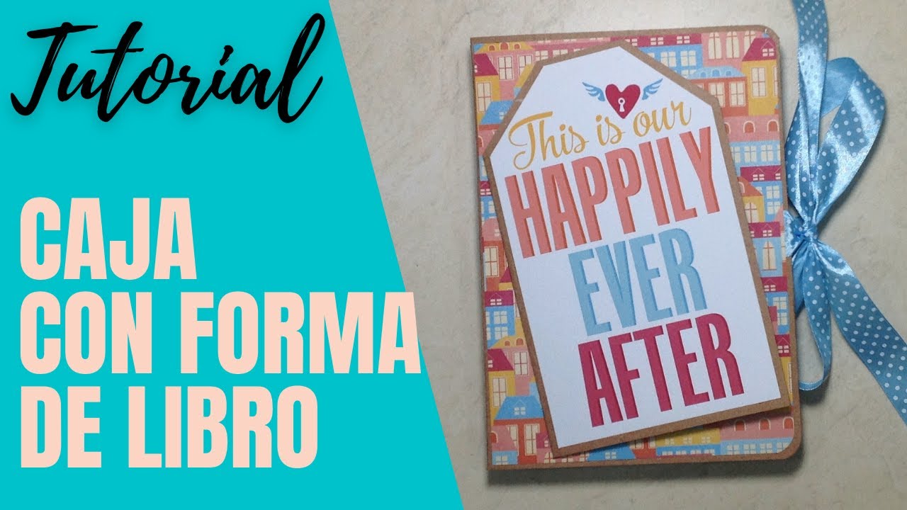 CAJA CON FORMA DE LIBRO  TUTORIAL DE SCRAPBOOK