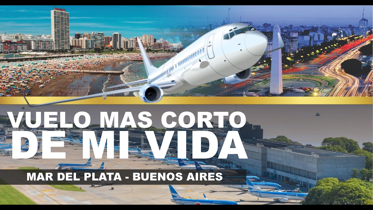 ✈️🌊 Vuelo Mar del Plata a Buenos Aires con Aerolienas Argentinas