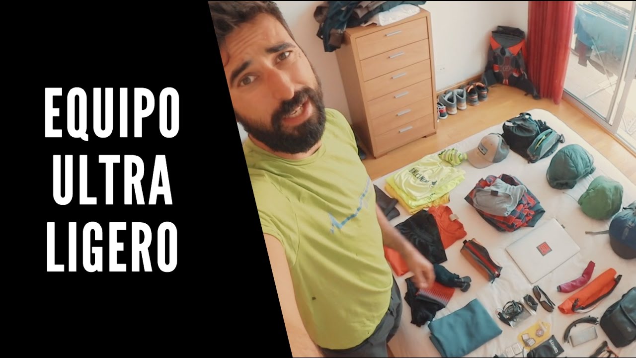MI EQUIPACIÓN PARA IR LIGERO