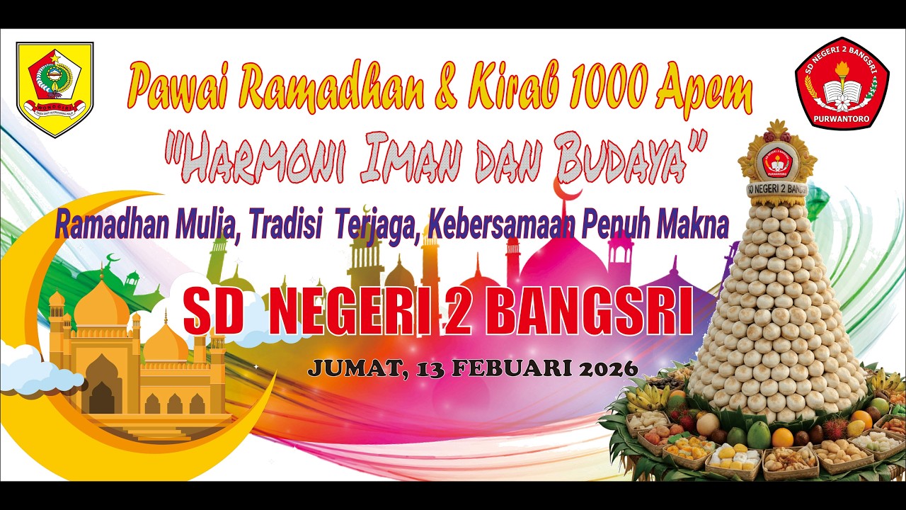 Pawai Ramadhan dan Kirab 1000 Apem|| Jum'at 13 februari 2026 || SD Negeri 2 Bangsri ||