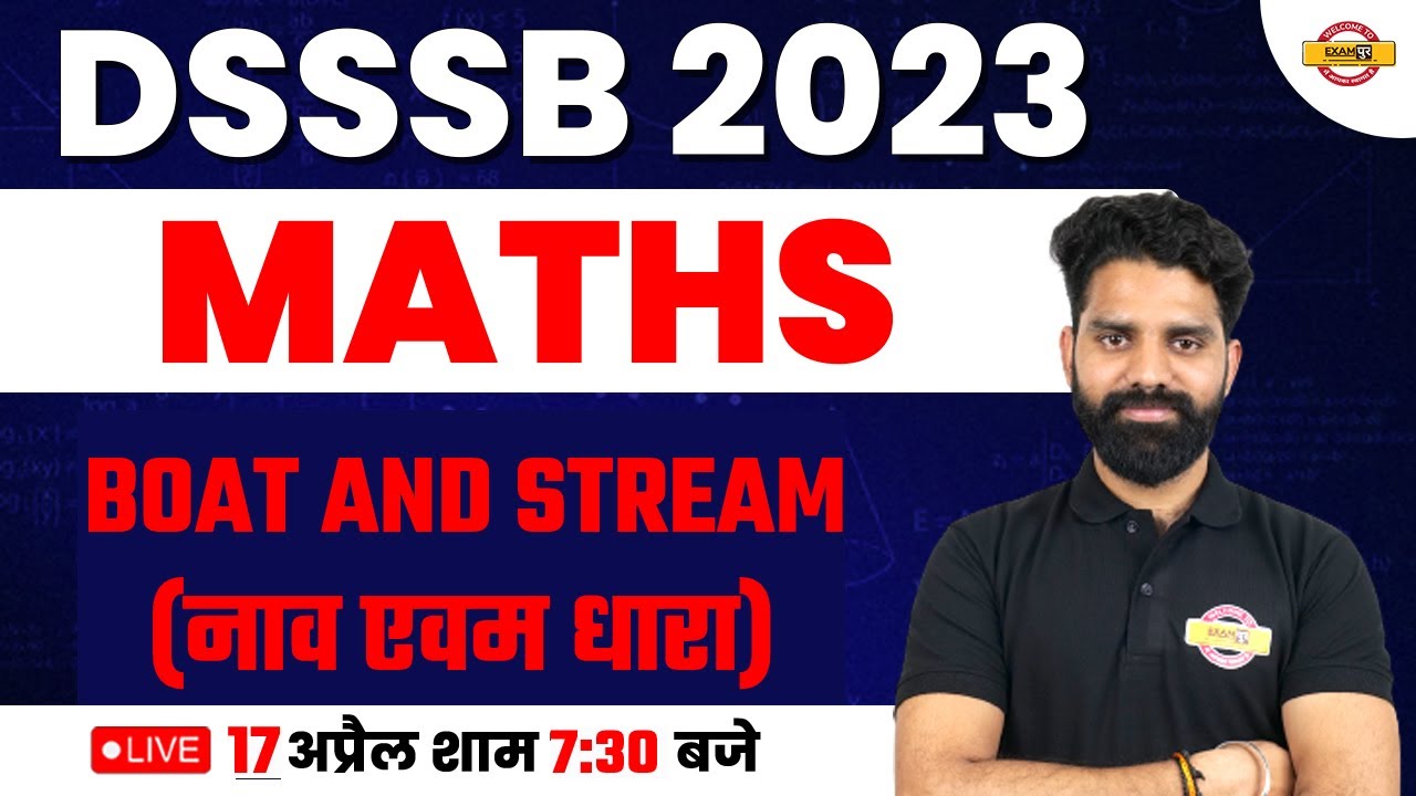 DSSSB 2023 PREPARATION | MATHS CLASS | BOAT & STREAM | MATHS FOR DSSSB EXAM | MATHS BY HAREESH SIR