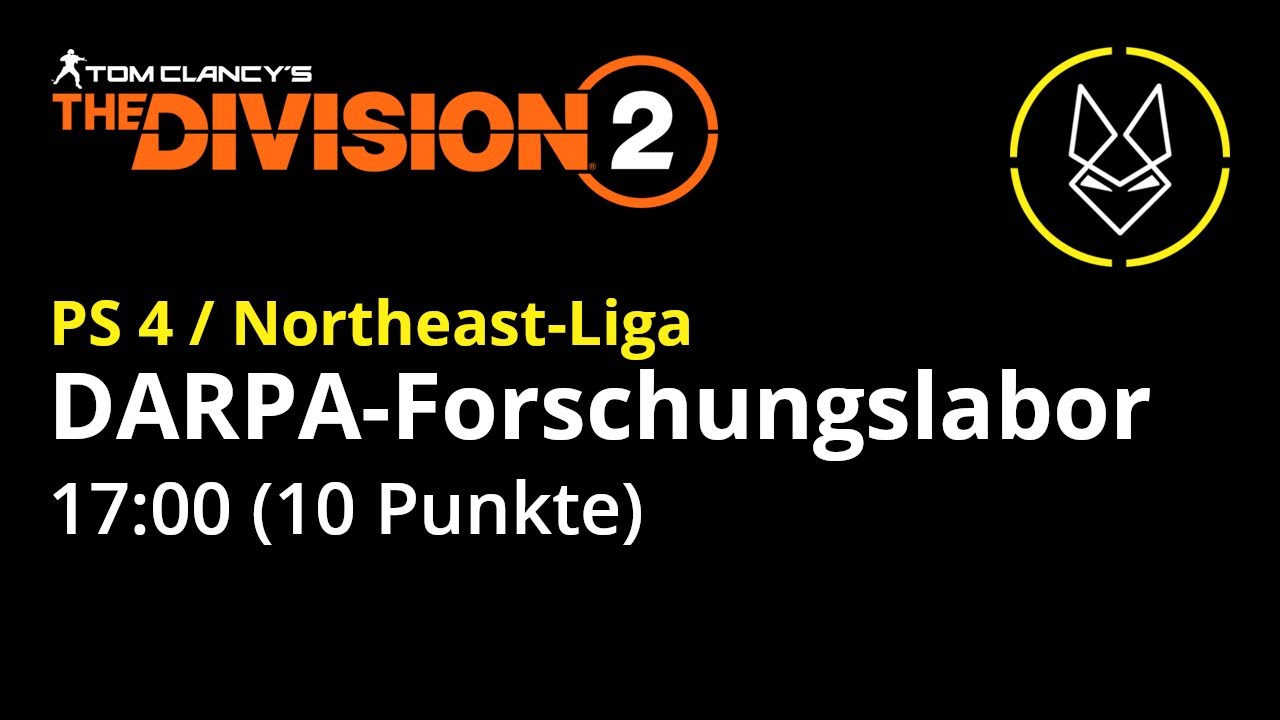 The Division 2 [ PS4 / Northeast-Liga ] DARPA-Forschungslabor 17:00 10 Punkte