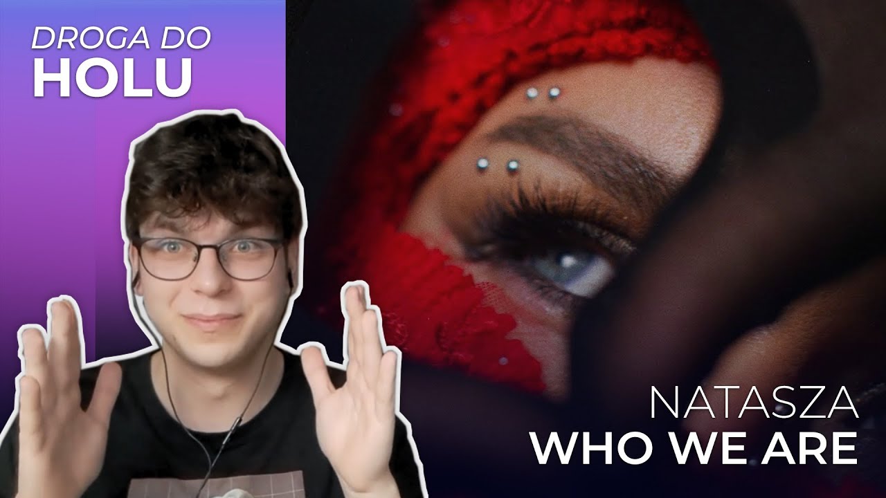 Misja Eurowizja: Droga do Holu | SEZON 3 | NATASZA - Who We Are | REAKCJA #6