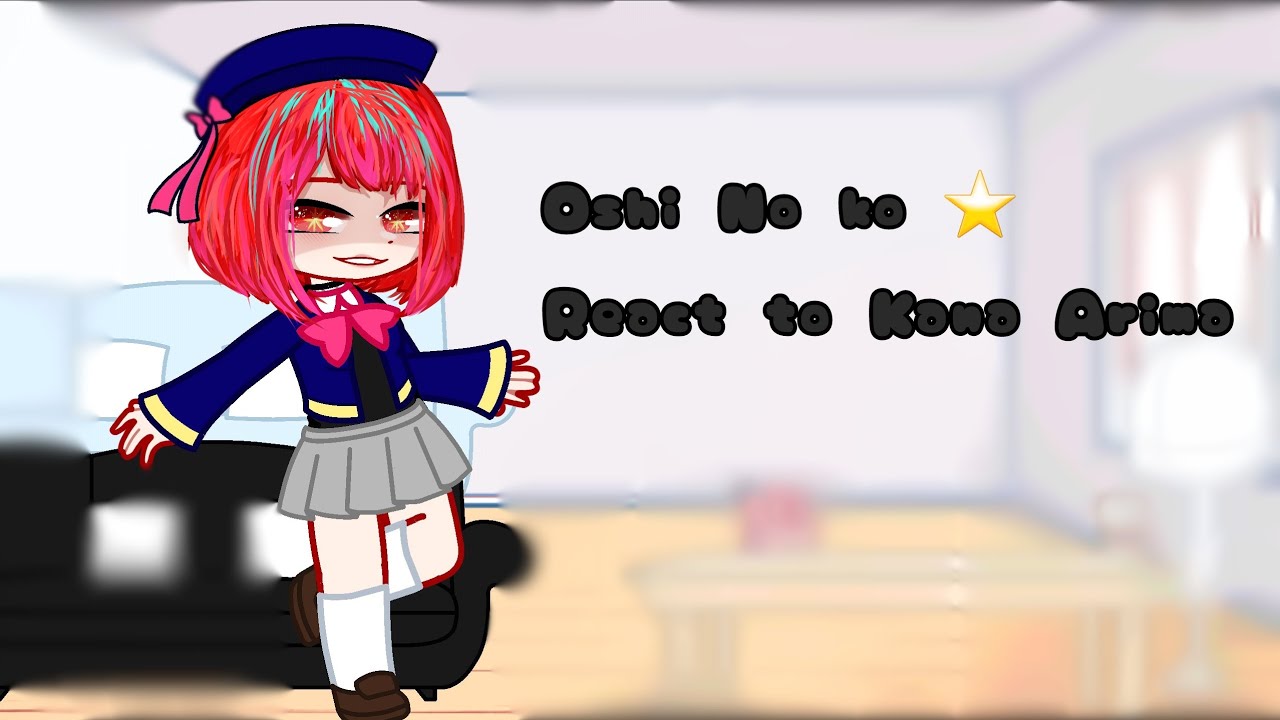 Oshi No ko react to ???(Kana Arima)[Smaller than Ruby's chance of being an idol]Kana X Aqua!