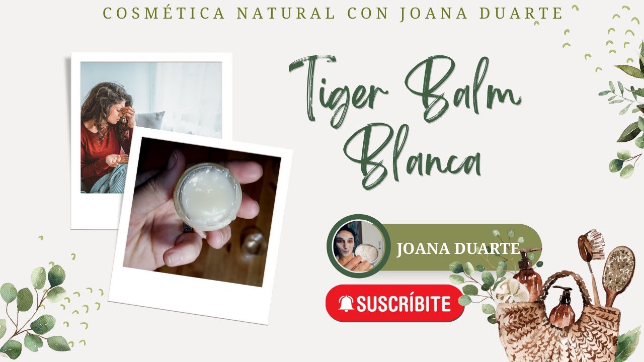 Cómo hacer Tiger Balm Blanca Casera 🐅